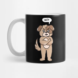 No, no, saying no desire does not want to be troubled Mug